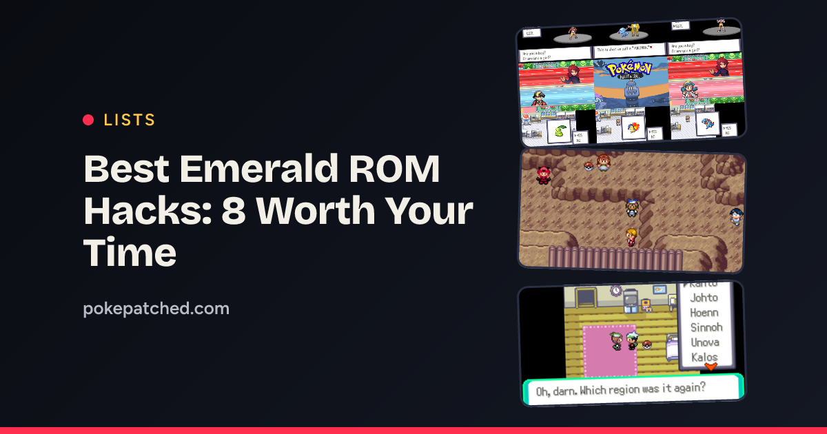 Best Emerald ROM Hacks: 8 Worth Your Time