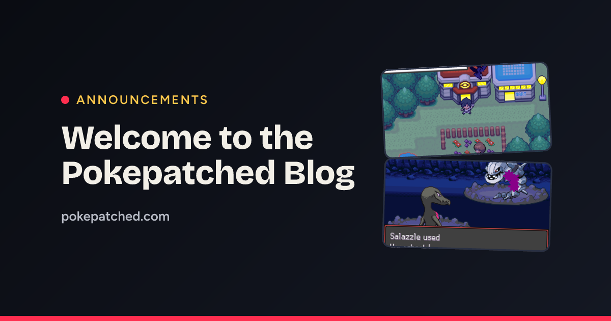 Welcome to the Pokepatched Blog